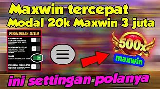 Trik Modal Receh Maxwin Ratusan Juta